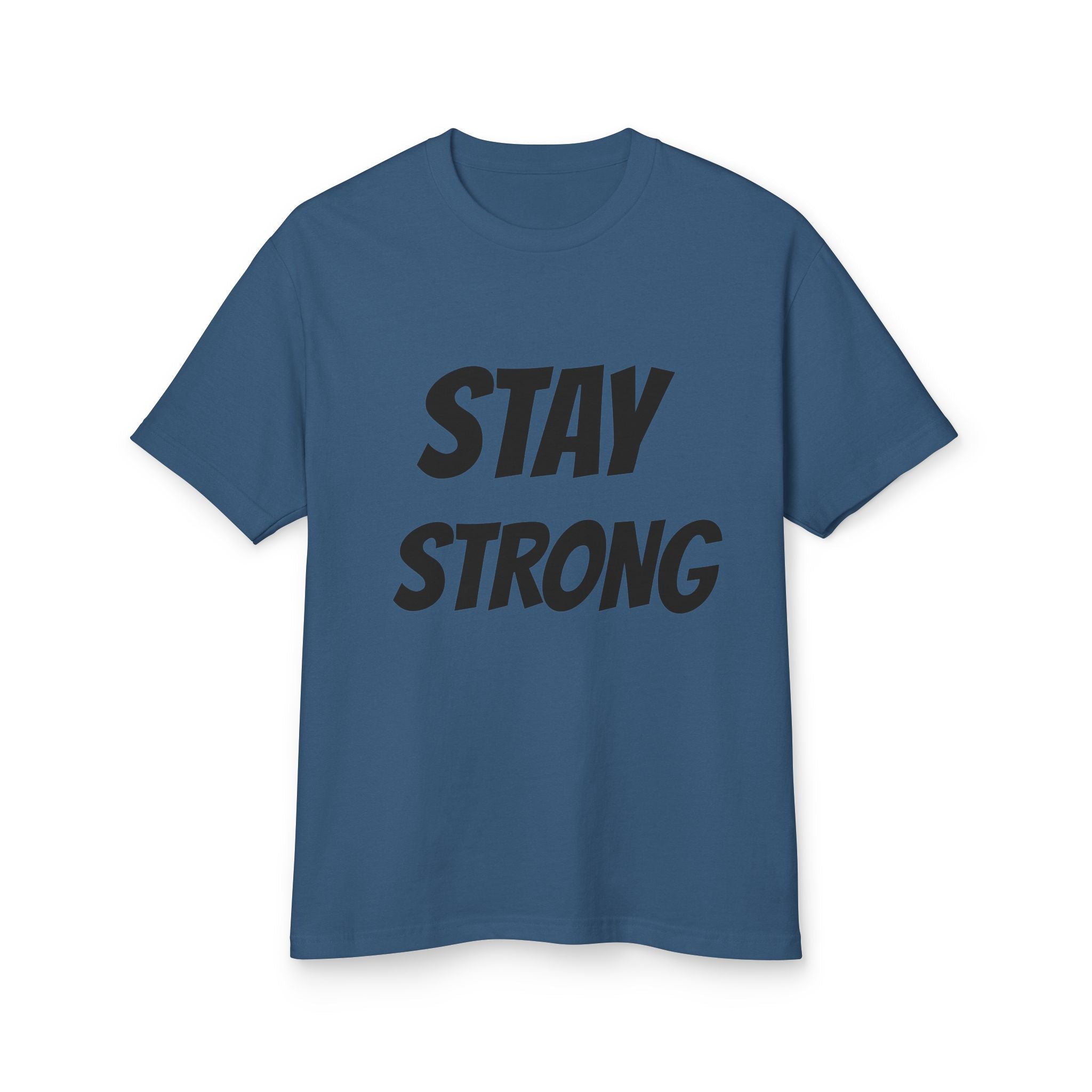 Stay Strong Unisex Heavyweight Cotton Tee, Motivational T-Shirt, Inspirational Gift, Casual Wear, Fitness Apparel, Everyday Comfort